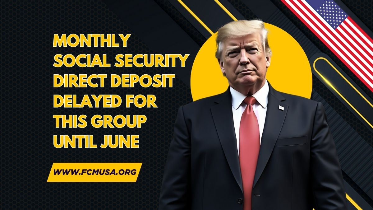 Monthly Social Security Direct Deposit Delayed for This Group Until June