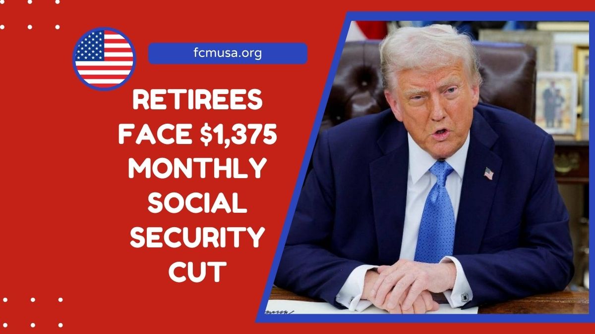 Retirees Face $1,375 Monthly Social Security Cut – Here’s When It Begins