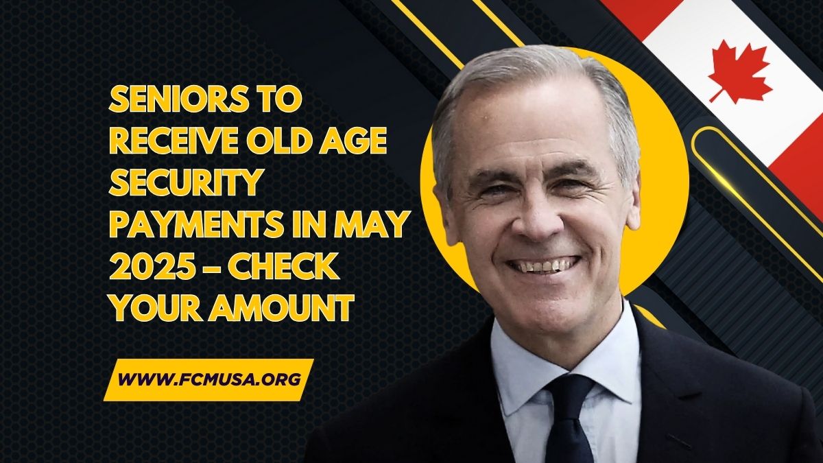 Seniors to Receive Old Age Security Payments in May 2025 – Check Your Amount
